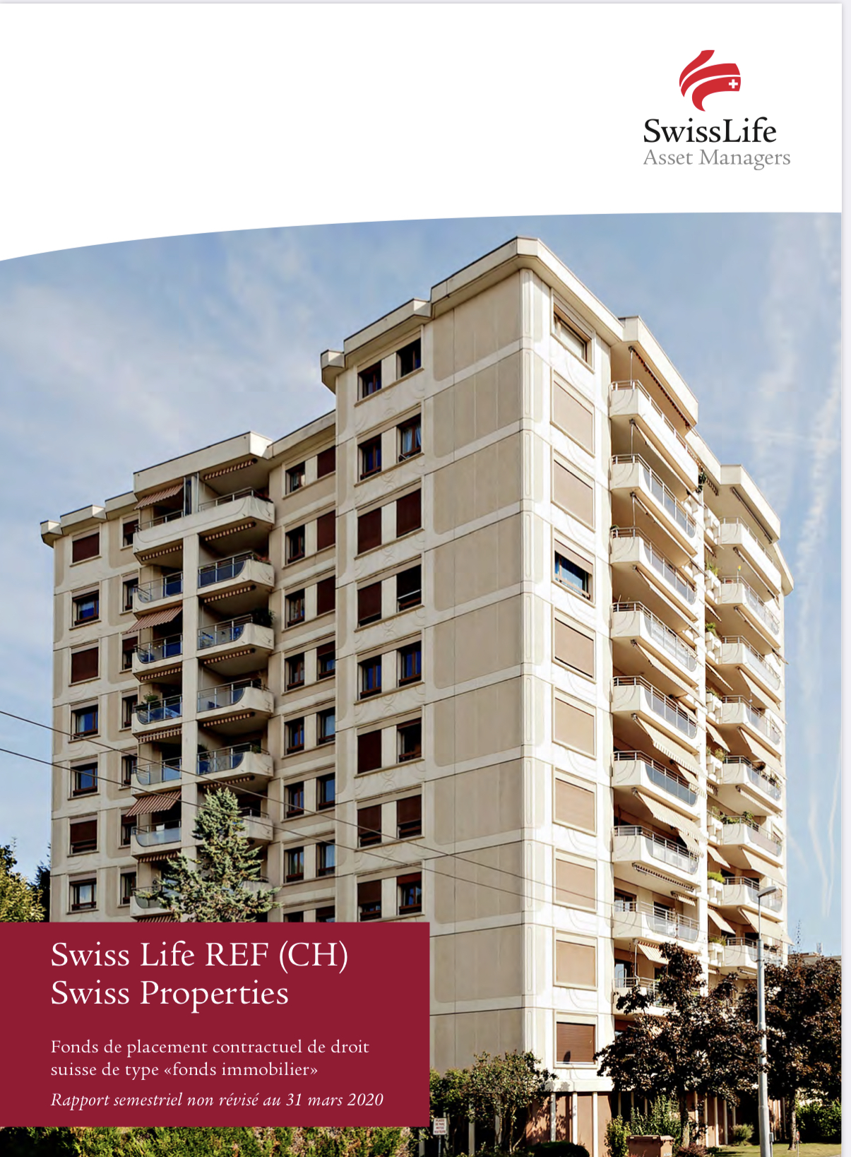 Swiss Life REF (CH) Swiss Properties : solide rapport semestriel avec taux d’occupation élevé